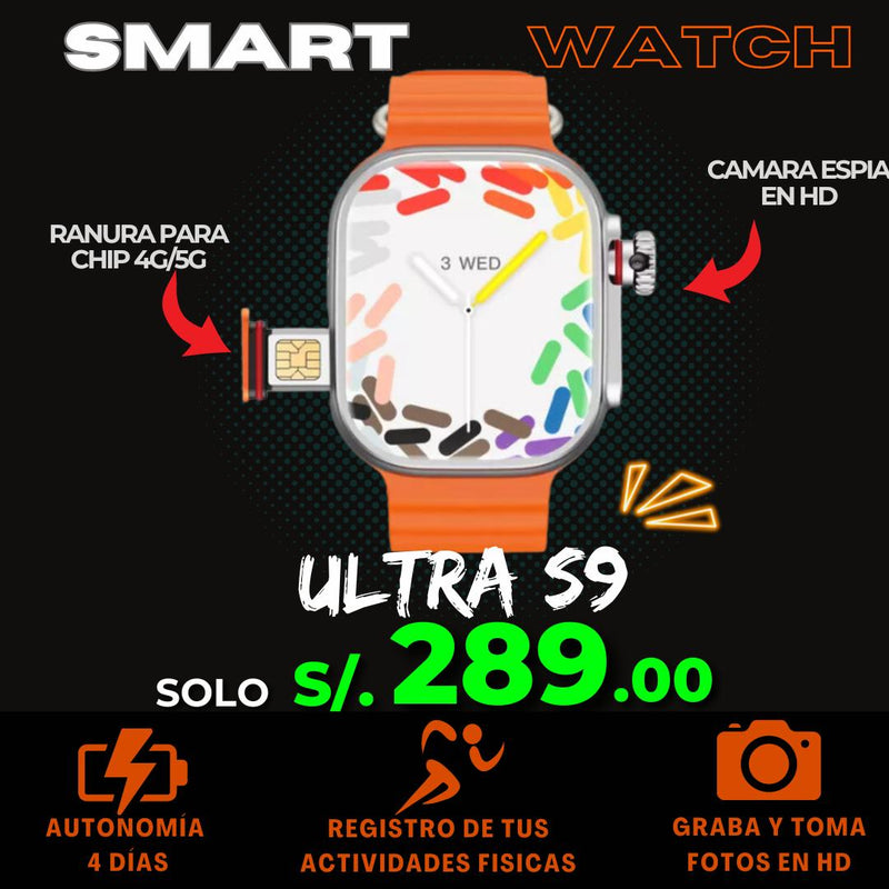 SMARTWATCH S9 ULTRA + CHIP + CAMARA HD